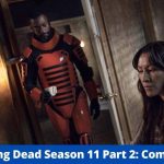 The Walking Dead Season 11 Part 2: Complete Info! - The Walking Dead