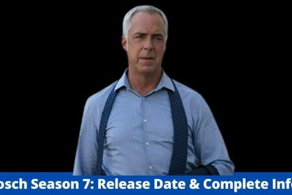 Bosch Season 7: Release Date & Complete Info! - Bosch: Legacy