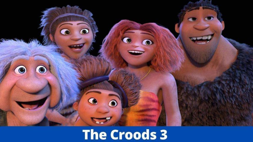 The Croods 3: Is There Any Potential Release Date &Amp; Rumors? - The Croods