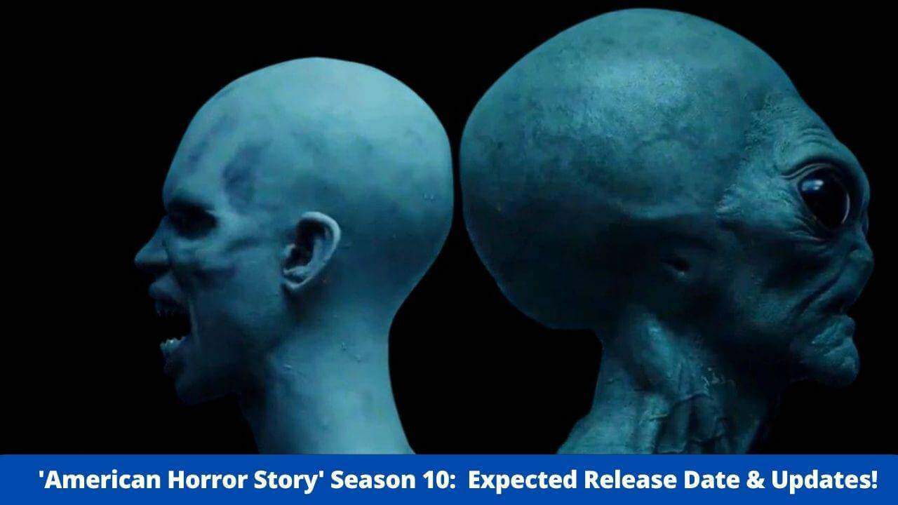 'American Horror Story' Season 10:  Expected Release Date &Amp; Updates! - American Horror Story