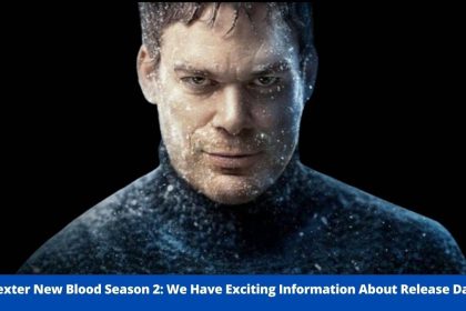 Dexter New Blood Season 2: We Have Exciting Information About Release Date! - Michael C. Hall