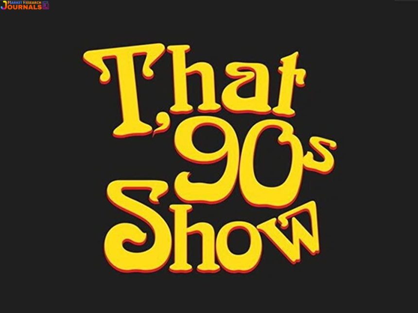 That 90S Show