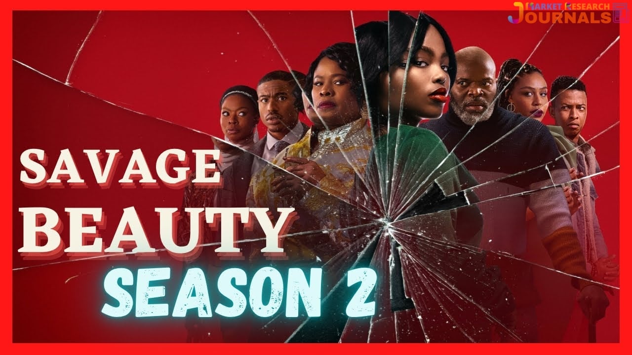 Savage Beauty Season 2