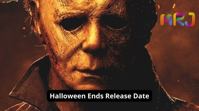 Halloween Ends Release Date: Trailer | Will It Have A Sequel?