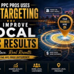 How PPC Pros Uses Geo-Targeting to Improve Local PPC Results