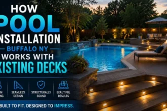 How Pool Installation Buffalo NY Works With Existing Decks